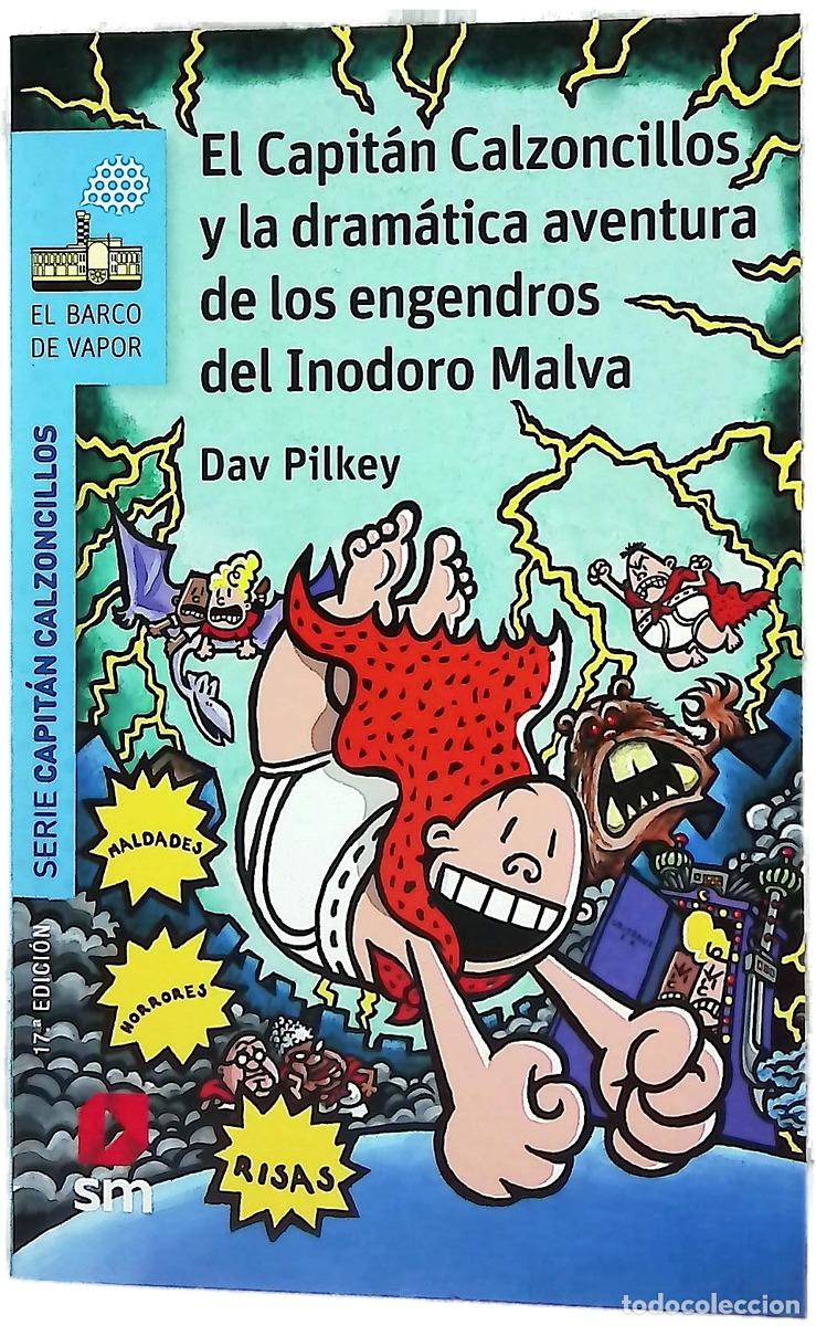 Livres: El Capit&aacute;n Calzoncillos y la dram&aacute;tica aventura de los engendros del inodoro malva