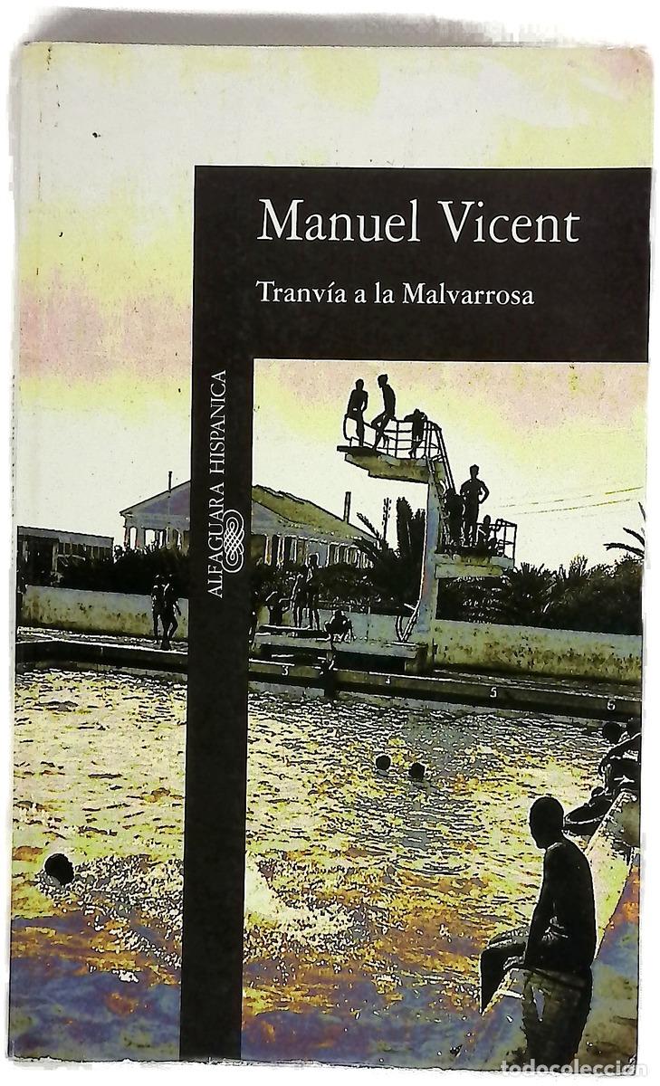 Libros: Tranv&iacute;a a la Malvarrosa - Vicent, Manuel
