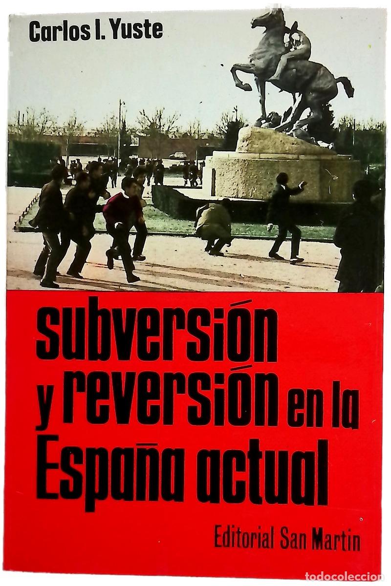 Libros: Subversi&oacute;n y reversi&oacute;n en la Espa&ntilde;a actual