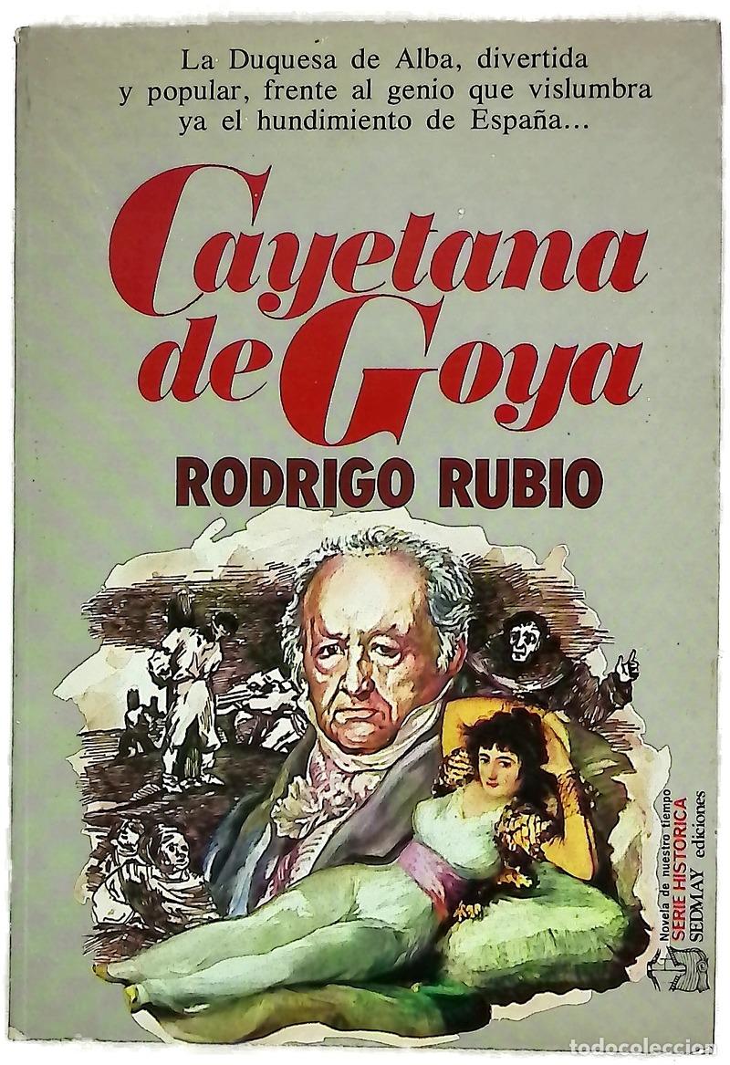 Libros: Cayetana de Goya - Rodrigo Rubio