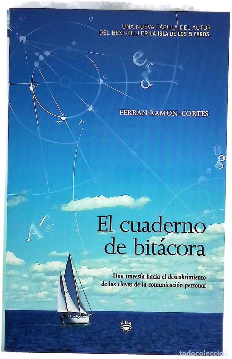 Libros: El cuaderno de bit&aacute;cora - Ferran Ramon-Cort&eacute;s - Foto 1