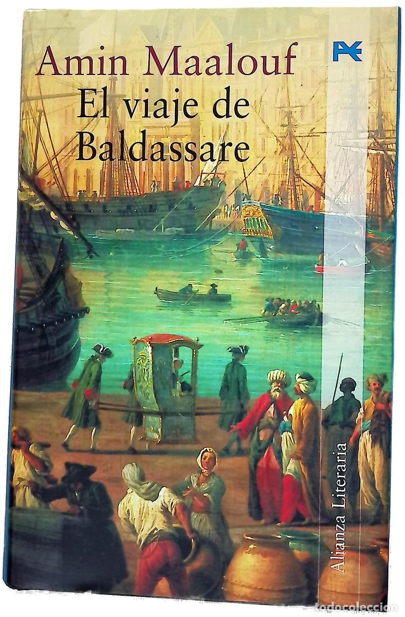 Libri di seconda mano: El viaje de Baldassare - Maalouf, Amin