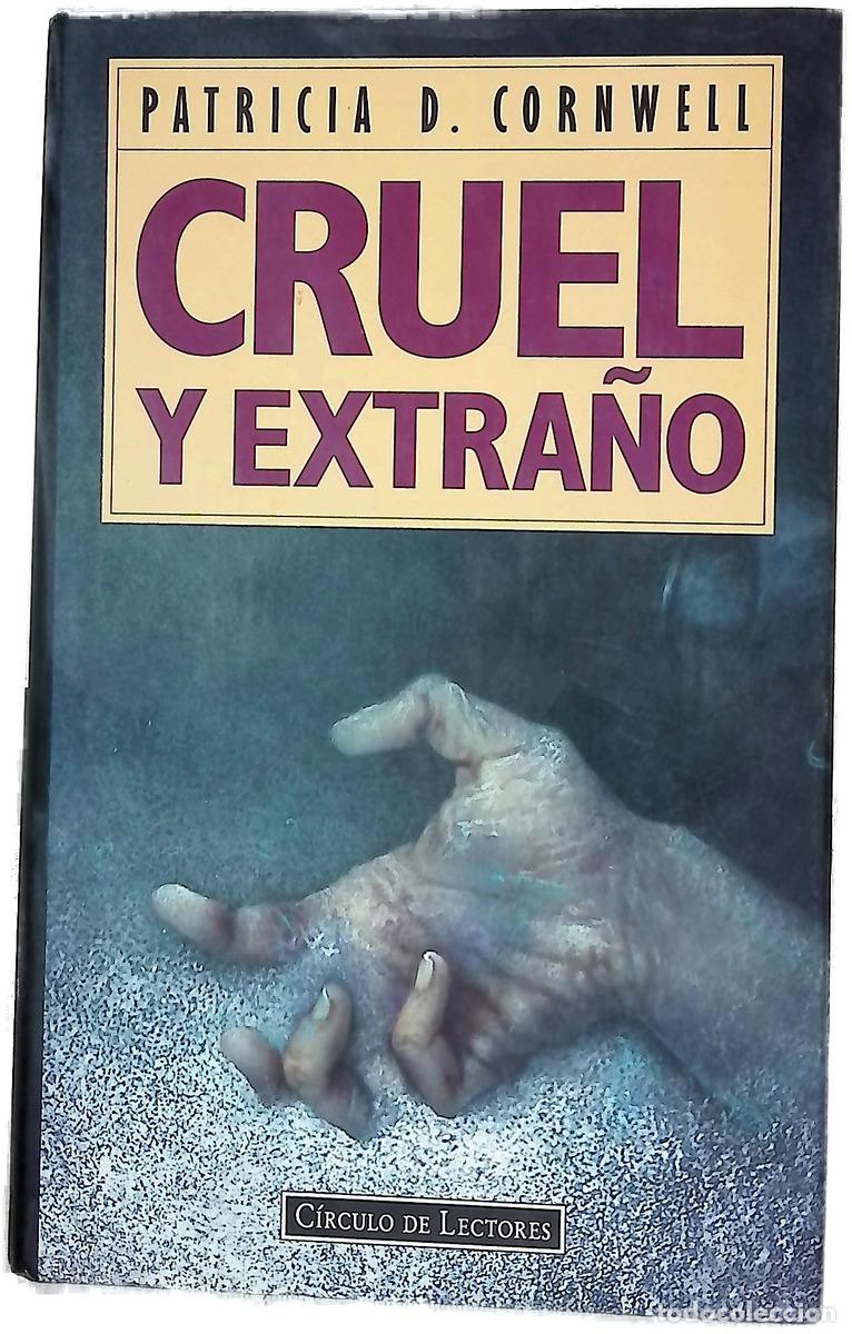 Libri di seconda mano: Cruel y extra&ntilde;o - Cornwell, Patricia Daniels; Mustieles, Jordi