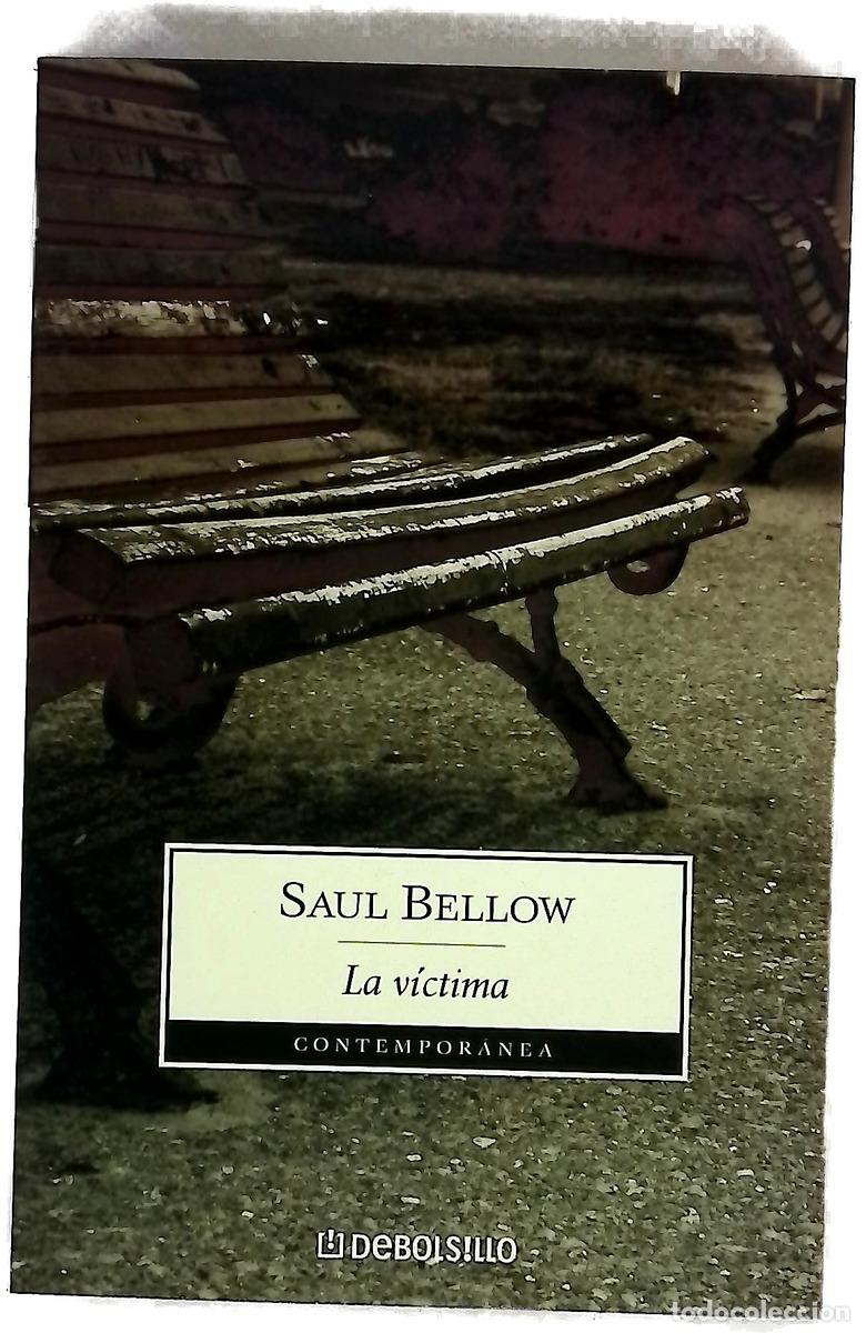 Libri di seconda mano: La v&iacute;ctima - Bellow, Saul; L&oacute;pez Mu&ntilde;oz, Jos&eacute; Luis