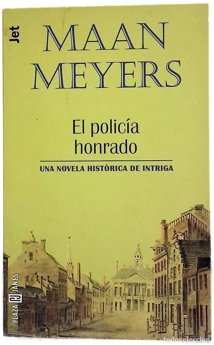 Libri di seconda mano: El polic&iacute;a honrado - Meyers, Maan