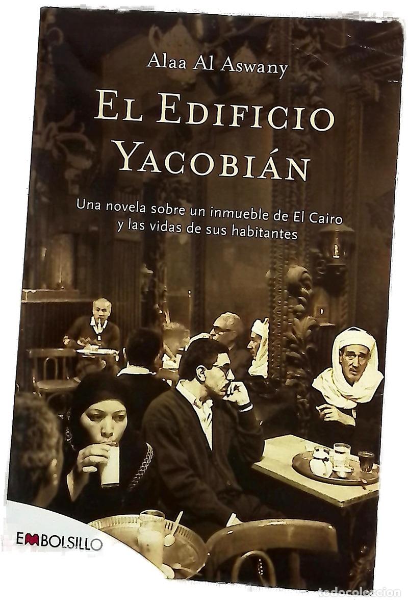 Libri di seconda mano: El edificio Yacobi&aacute;n una novela sobre un inmueble de El Cairo y las vidas de sus habitantes