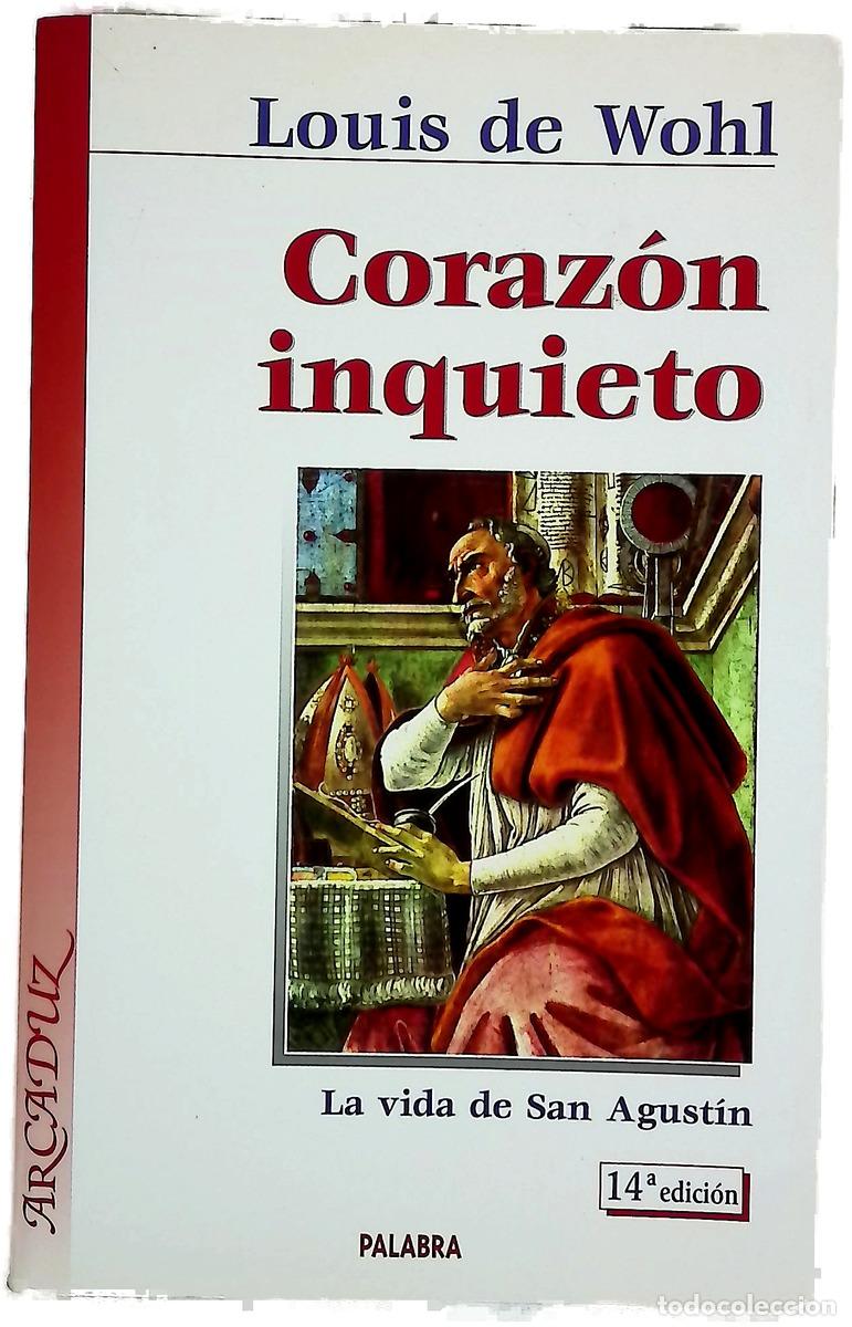 Libros: Coraz&oacute;n inquieto la vida de San Agust&iacute;n