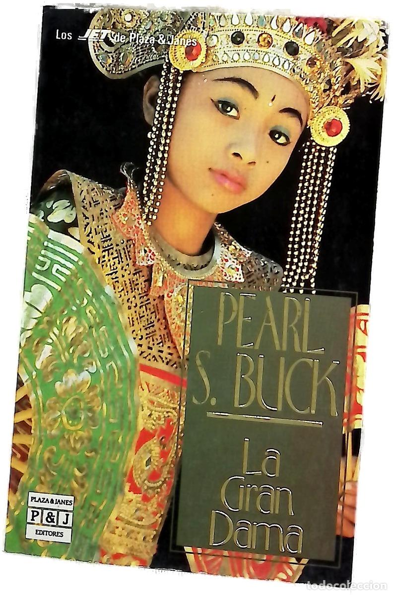 Libros: La gran dama - Buck, Pearl S; Luaces, Juan G. de