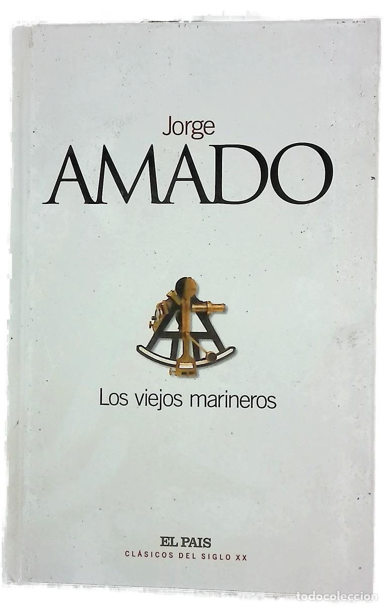 Libros: Los viejos marineros - Amado, Jorge