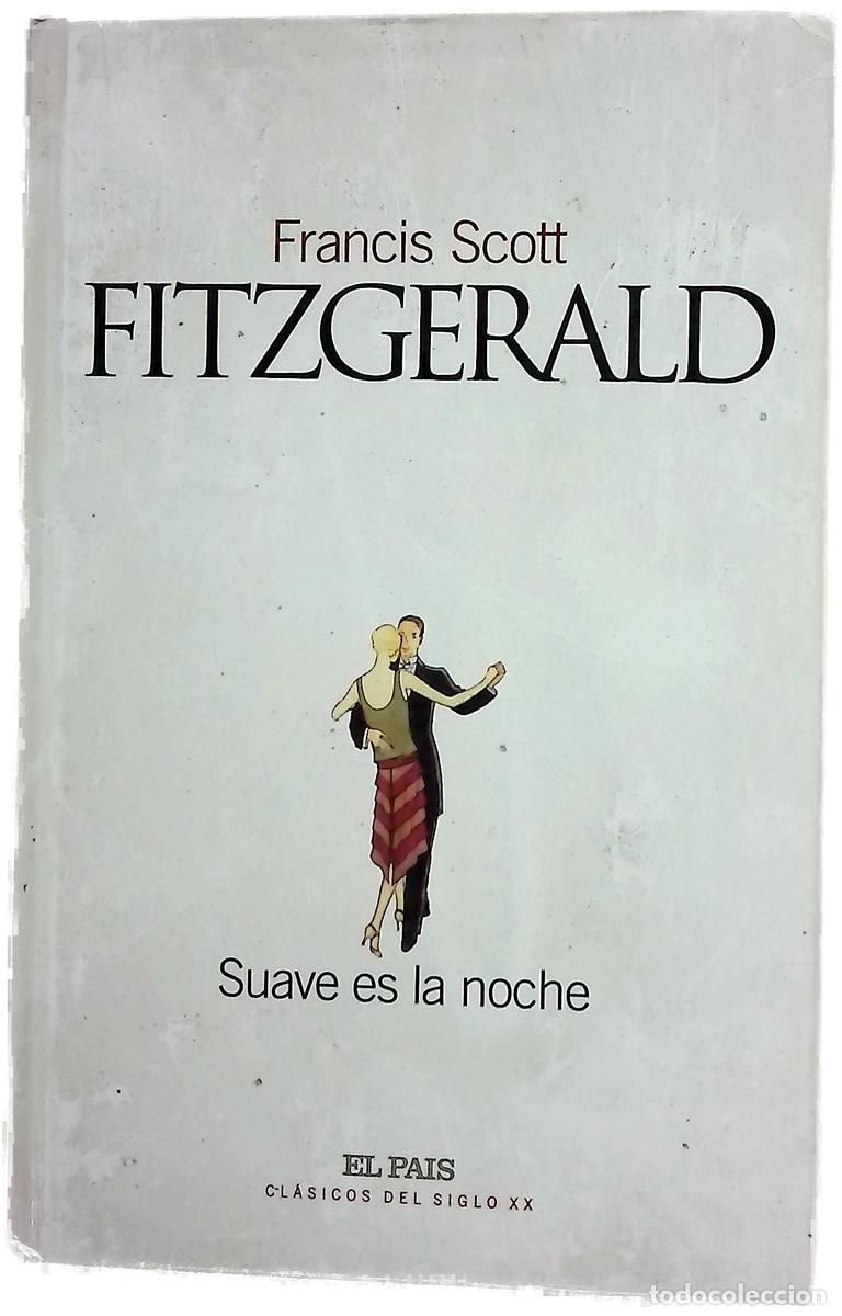 Libros: Suave es la noche - Fitzgerald, F. Scott