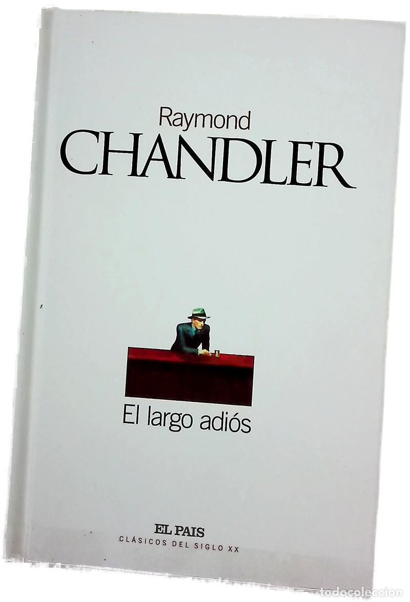 Libros: El largo adi&oacute;s - Chandler, Raymond
