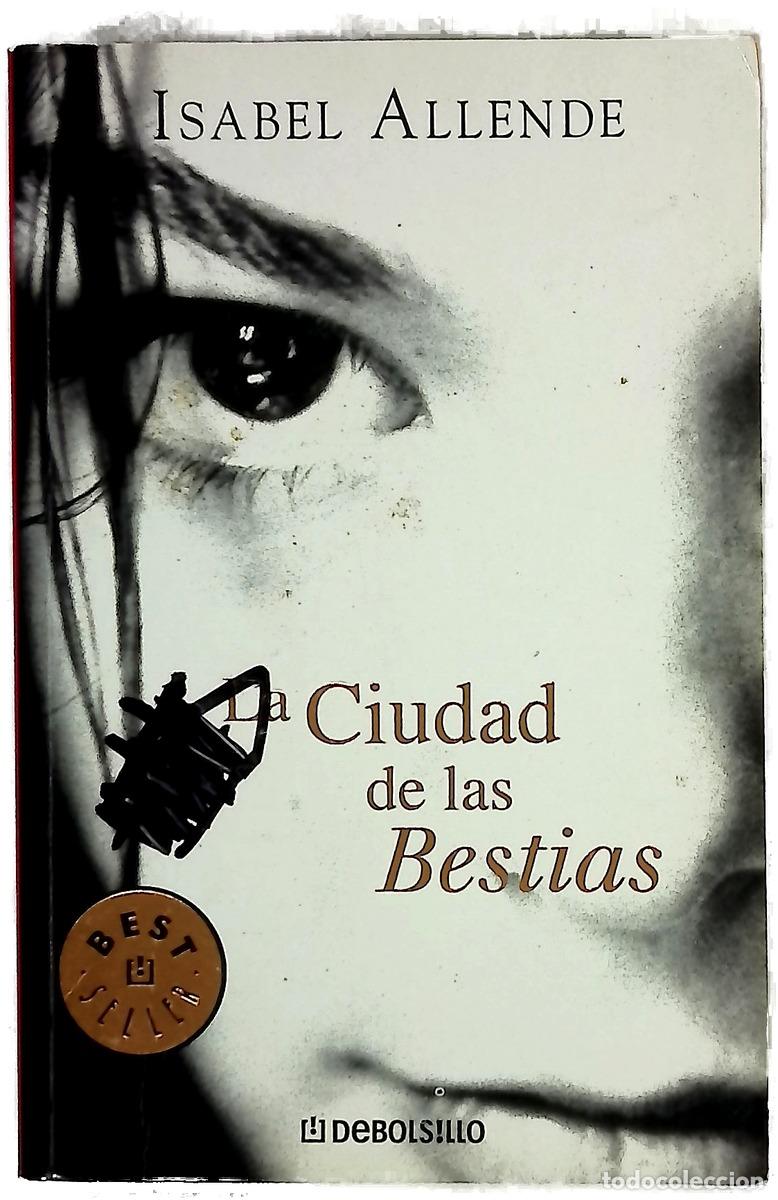 Libros: La ciudad de las bestias - Allende, Isabel
