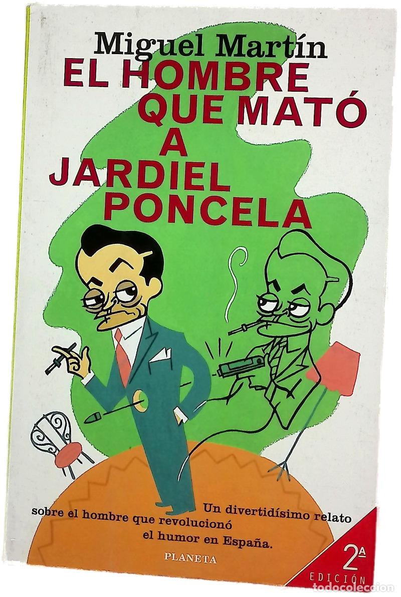 Libros: El hombre que mat&oacute; a Jardiel Poncela
