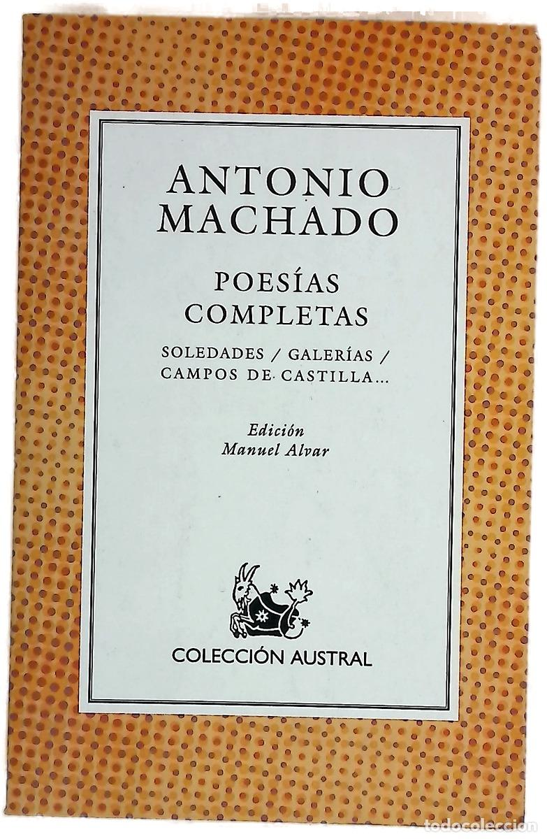 Libros: Poes&iacute;as completas - Machado, Antonio; Alvar, Manuel
