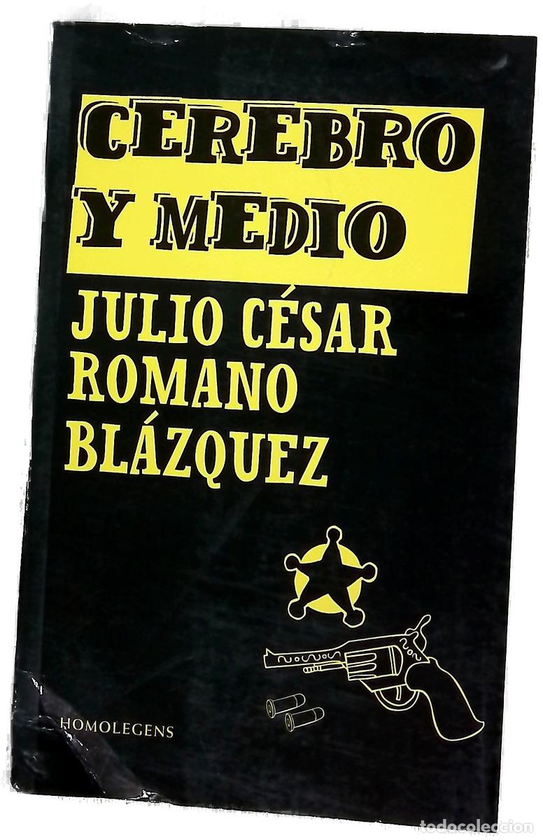 Libros: Cerebro y medio - Romano, Julio C&eacute;sar