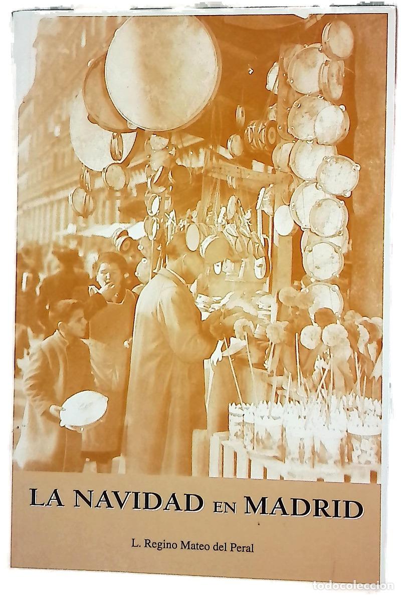 Libros: La Navidad en Madrid - Mateo del Peral, L. Regino