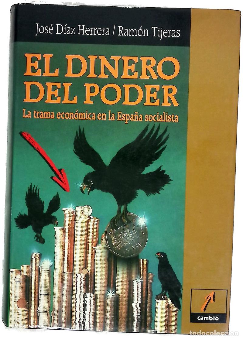Libros: El dinero del poder la trama econ&oacute;mica en la Espa&ntilde;a socialista
