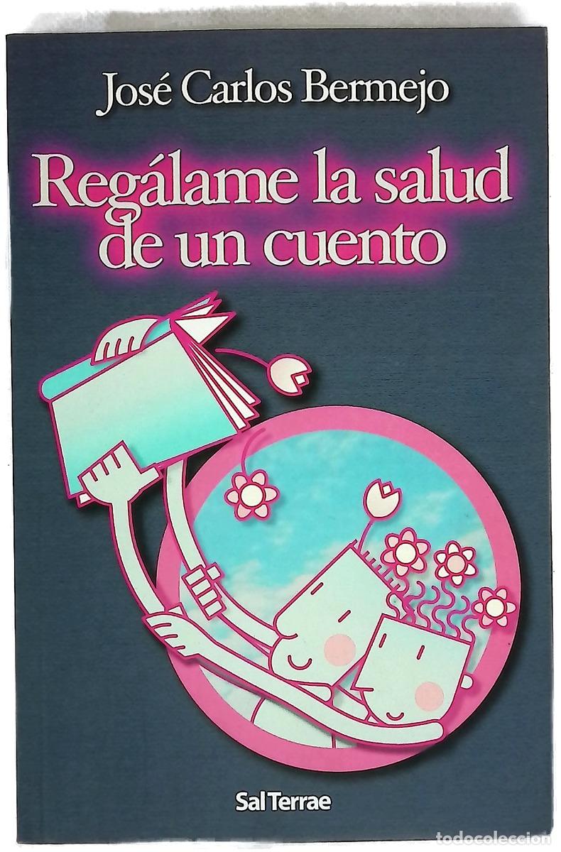 Libros: Reg&aacute;lame la salud de un cuento