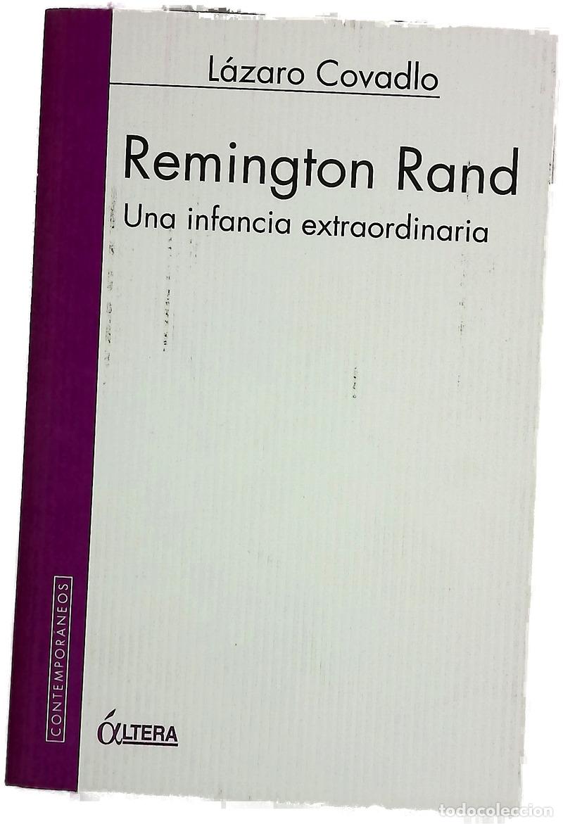 Libros: Remington Rand una infancia extraordinaria