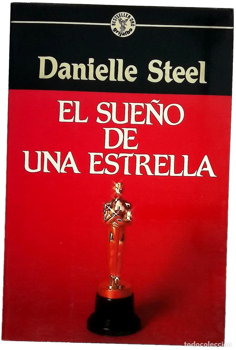 Libros: El sue&ntilde;o de una estrella - Steel, Danielle; Menini, Mar&iacute;a Antonia