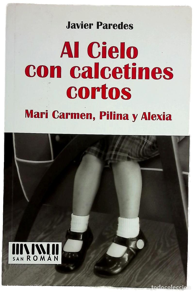 Libros: Al cielo con calcetines cortos