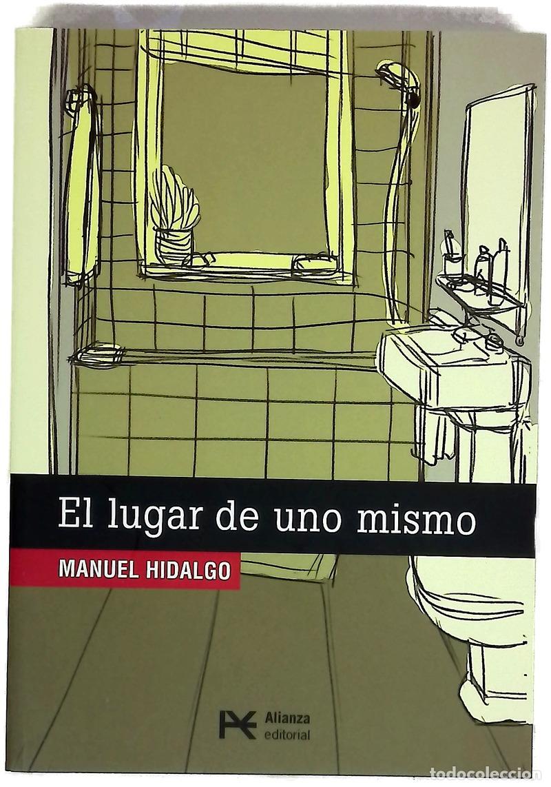 Libros: El lugar de uno mismo - Hidalgo, Manuel; Hidalgo, Daniel