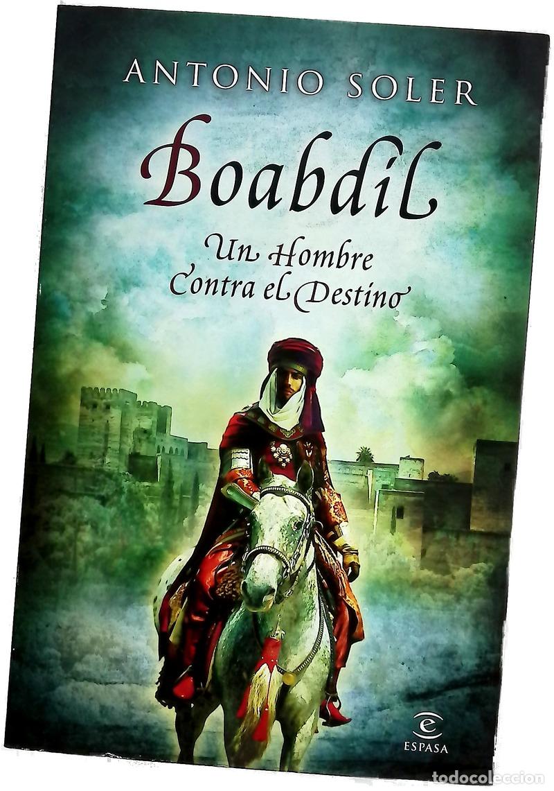 Libros: Boabdil : un hombre contra el destino