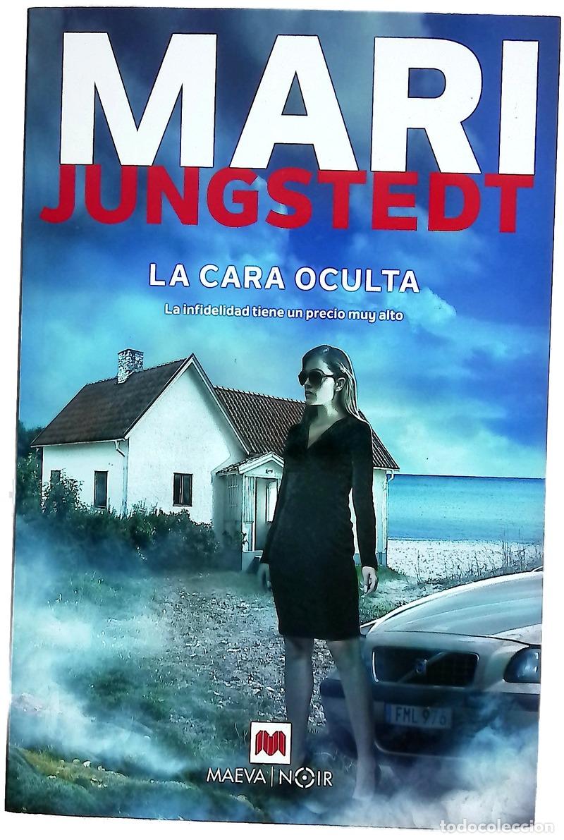 Libros: La cara oculta : Si eres un fiel lector de Mari Jungstedt, ser&aacute;s el primero en destapar la infide...