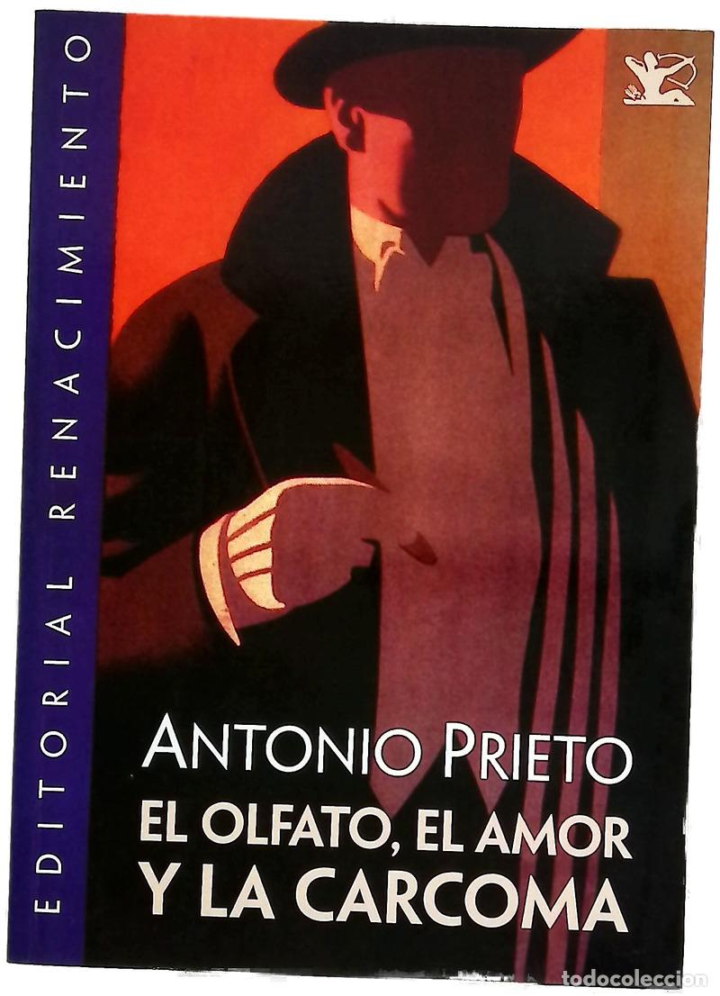 Libros: El olfato, el amor y la carcoma : (novela)