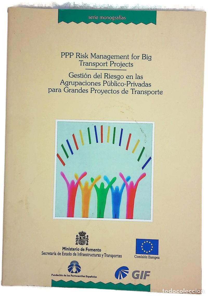 Libros: PPP risk management for big transport projects seminar = Gesti&oacute;n del riesgo en las agrupaciones p...