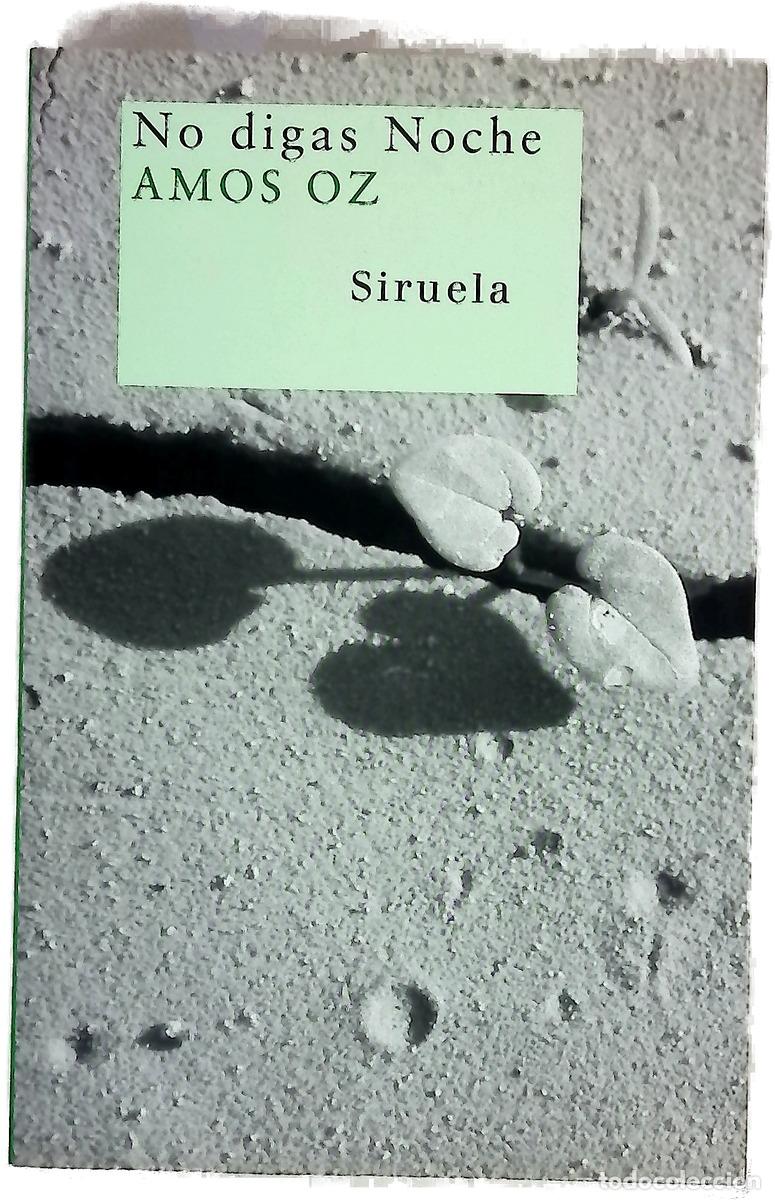 Libros: No digas noche - Oz, Amos