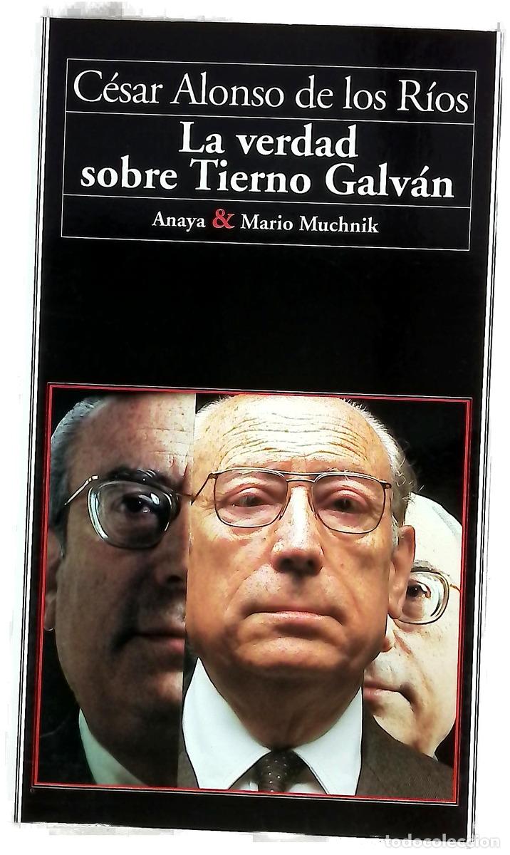 Libros: La verdad sobre Tierno Galv&aacute;n
