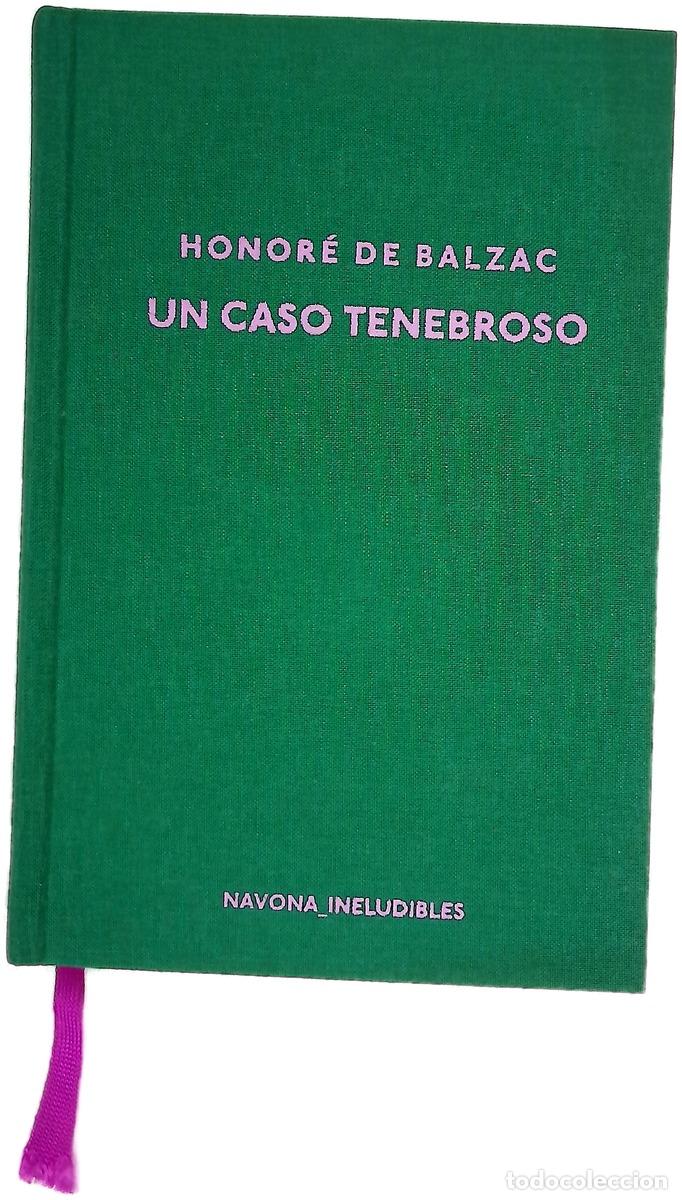 Libros: Un caso tenebroso - Balzac, Honor&eacute; de; Monreal, Jos&eacute; Ram&oacute;n