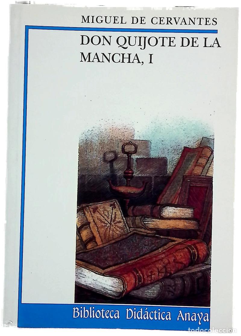Libros: Don Quijote De LA Mancha I (Biblioteca Didactica Anaya)