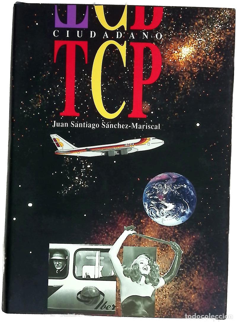 Libros: Ciudadano TCP - S&aacute;nchez-Mariscal, Juan Santiago