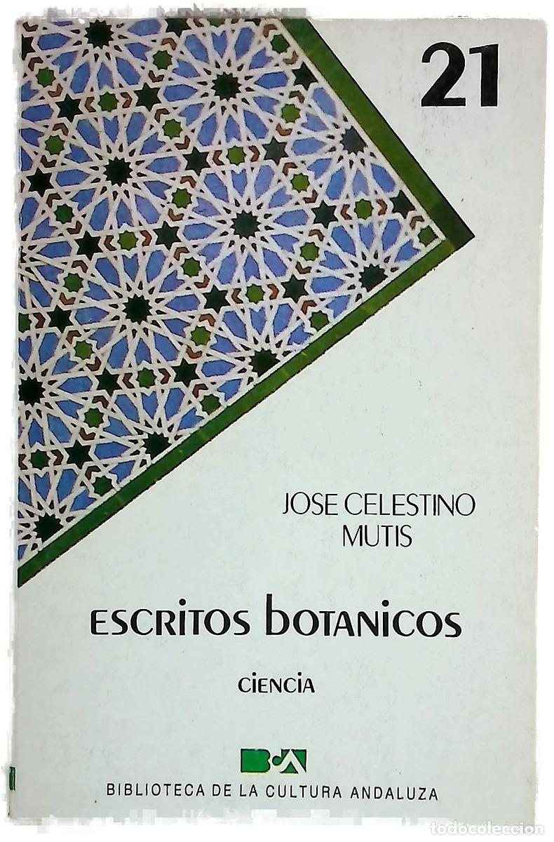 Libros: Escritos bot&aacute;nicos - Mutis, Jos&eacute; Celestino; Mart&iacute;n Ferrero, Mar&iacute;a Paz