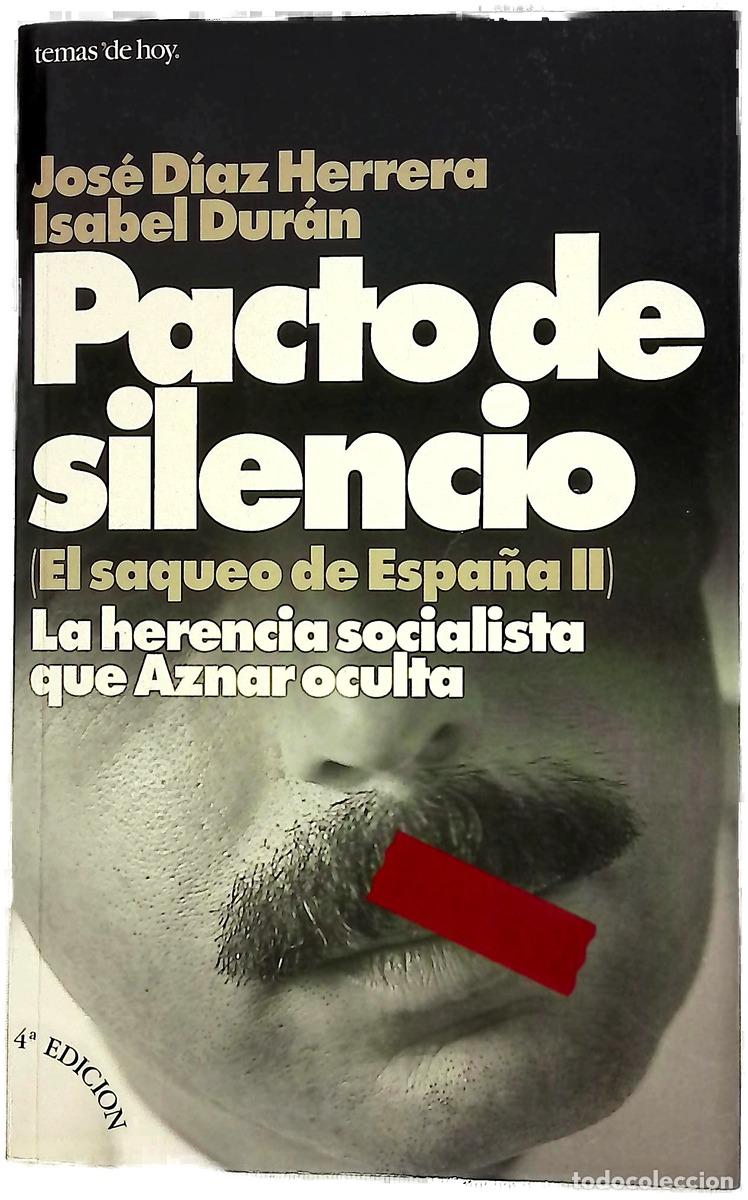Libri di seconda mano: Pacto de silencio la herencia socialista que Aznar oculta