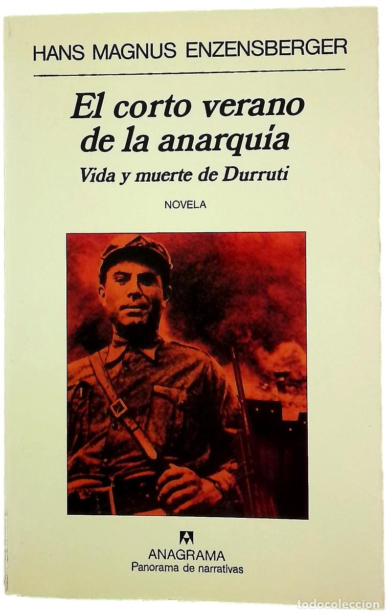 Libri di seconda mano: El corto verano de la anarqu&iacute;a vida y muerte de Durruti : novela