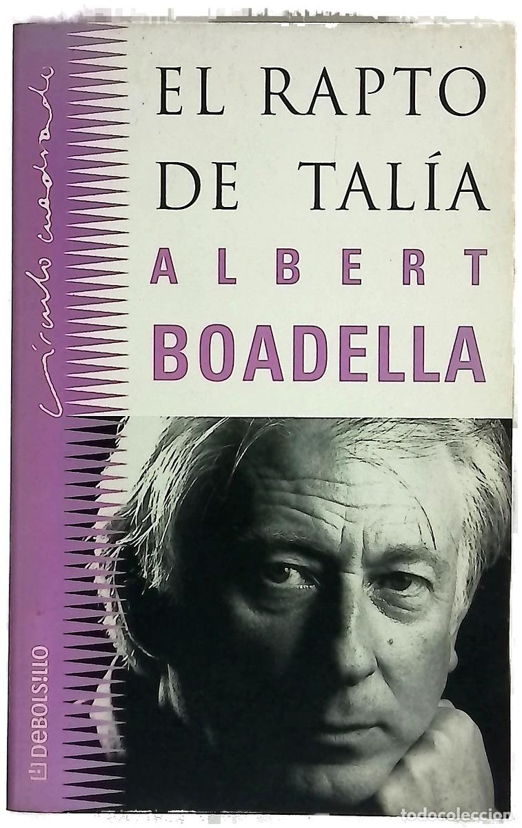 Libros: El rapto de Tal&iacute;a - Boadella, Albert