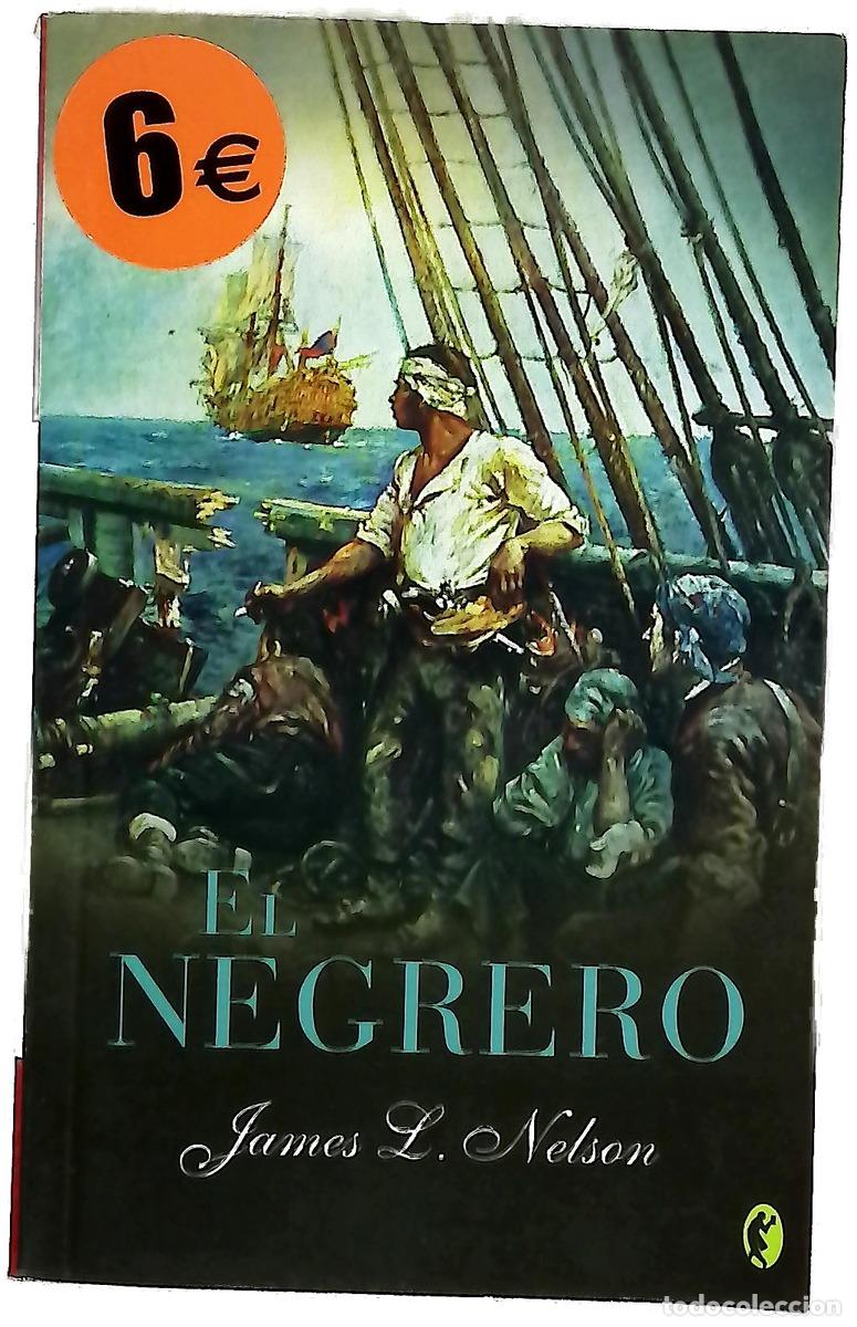 Libros: El negrero - Nelson, James L
