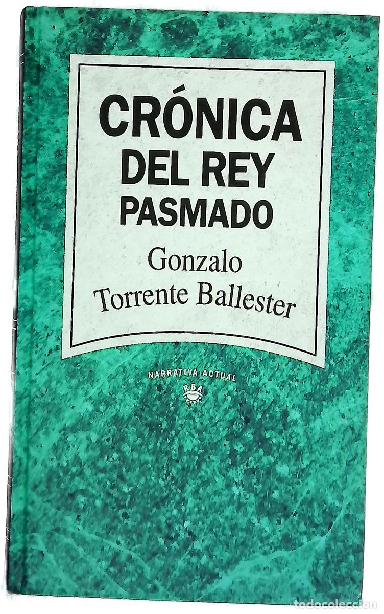 Libros: Cr&oacute;nica del rey pasmado - Torrente Ballester, Gonzalo