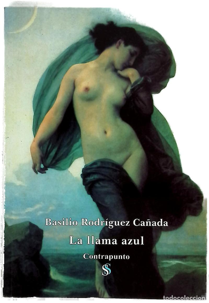 Libri di seconda mano: La llama azul (antolog&iacute;a po&eacute;tica 1983-1997)