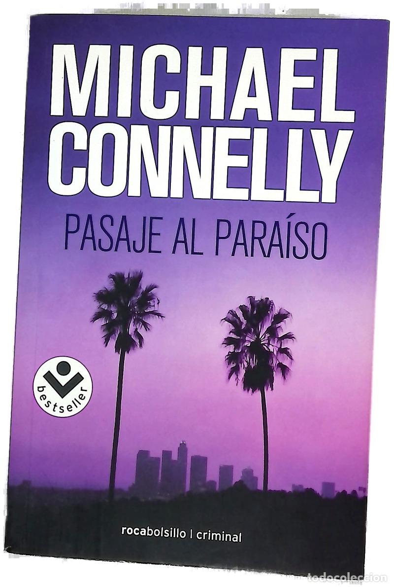 Libri di seconda mano: Pasaje al para&iacute;so - Connelly, Michael; Mart&iacute;n Milan&eacute;s, Helena