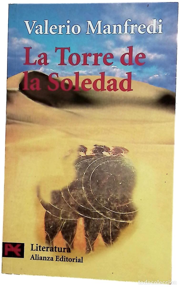 Libri di seconda mano: La torre de la soledad - Manfredi, Valerio Massimo