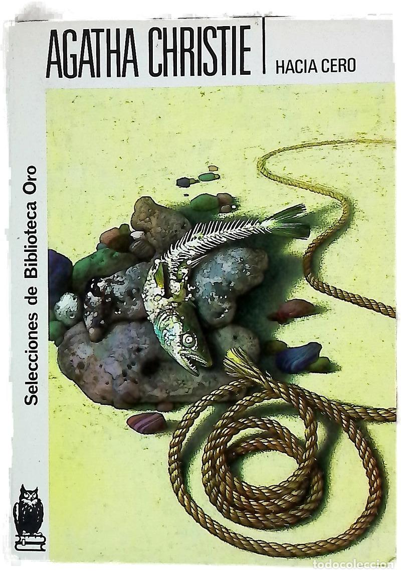 Libri di seconda mano: Hacia cero - Christie, Agatha; Cal, Stella de