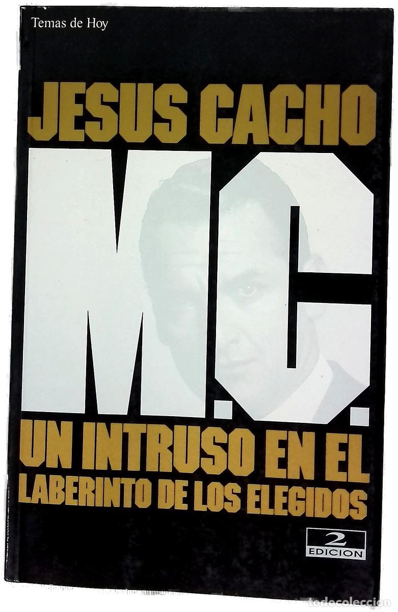 Libri di seconda mano: M.C. un intruso en el laberinto de los elegidos