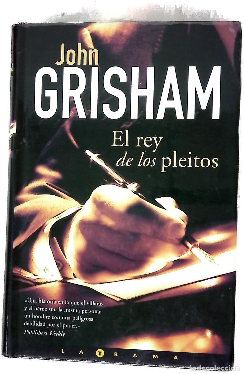 Libri di seconda mano: El rey de los pleitos - Grisham, John