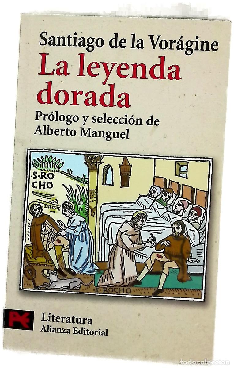 Libri di seconda mano: La leyenda dorada - Santiago de la Vor&aacute;gine; Manguel, Alberto