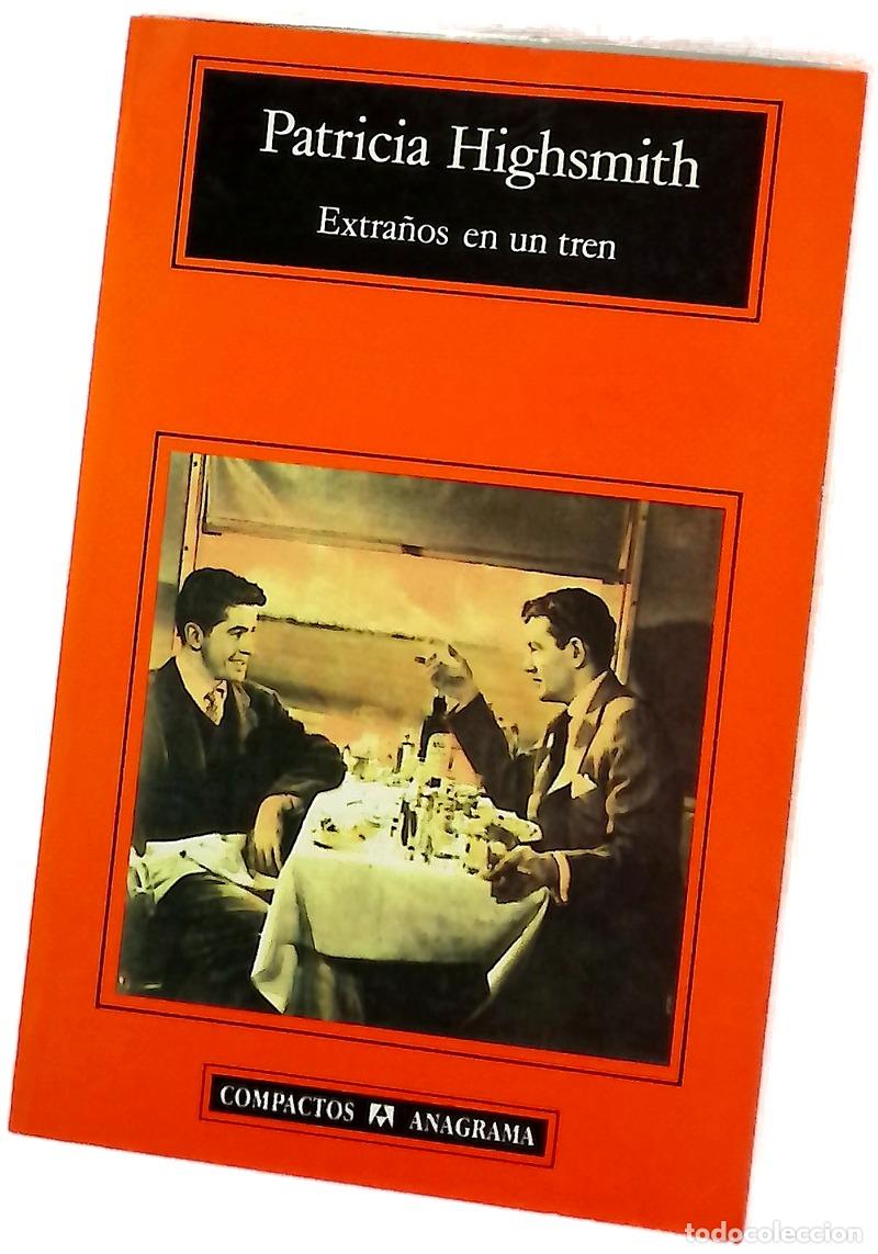 Livros em segunda m&atilde;o: Extra&ntilde;os en un tren - Highsmith, Patricia; Beltr&aacute;n, Jordi
