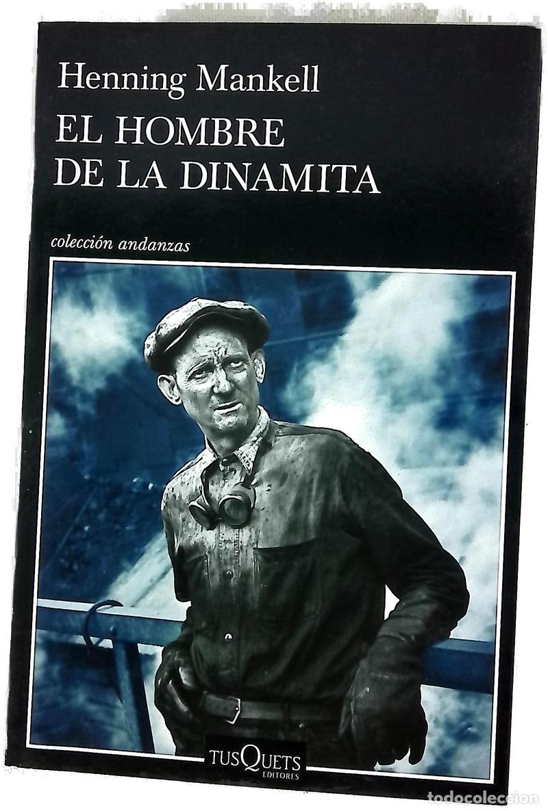 Livros em segunda m&atilde;o: El hombre de la dinamita - Mankell, Henning; Montes Cano, Carmen